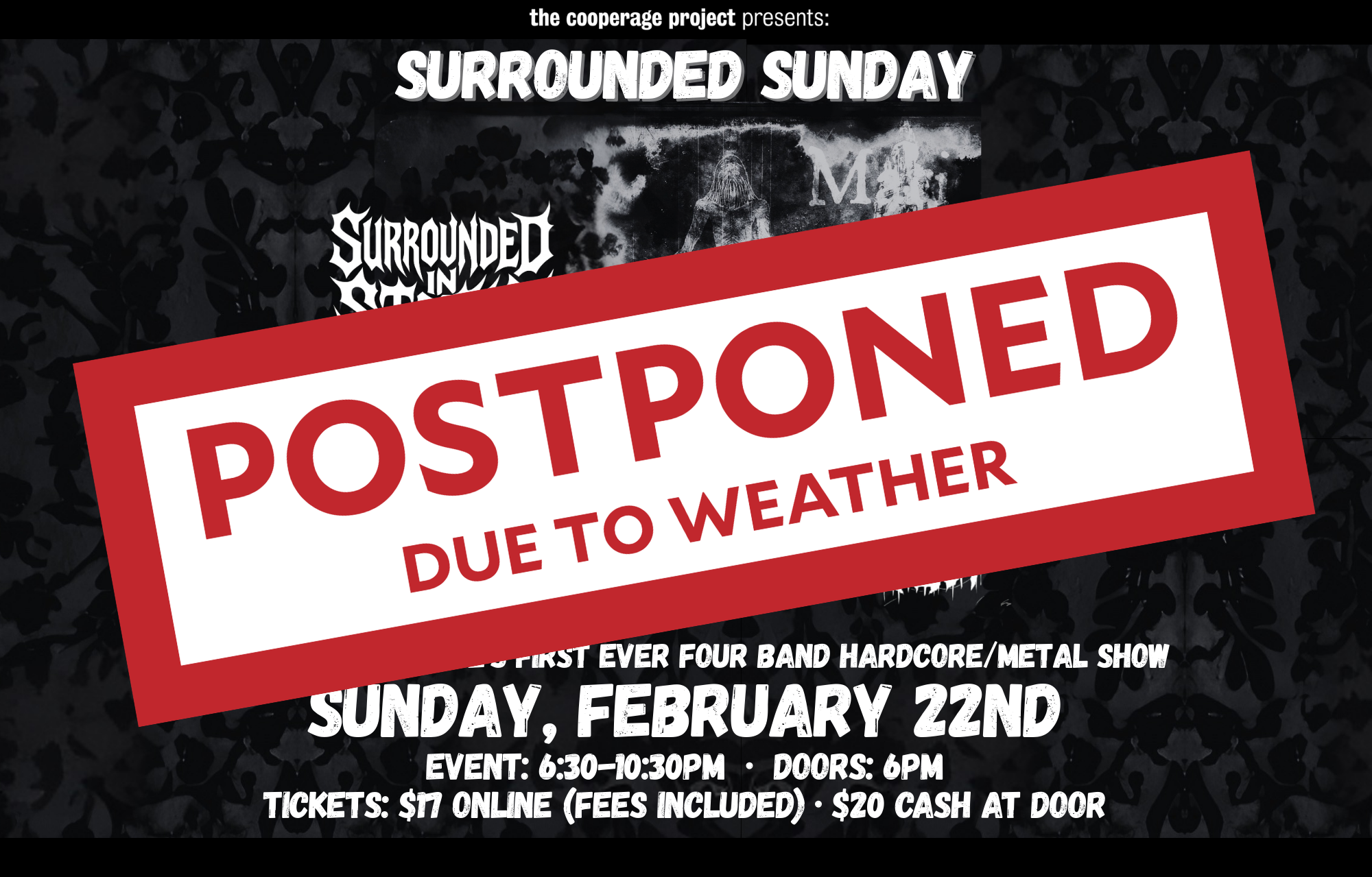 POSTPONED - Surrounded Sunday: Hardcore/Metal Show - The Cooperage Project